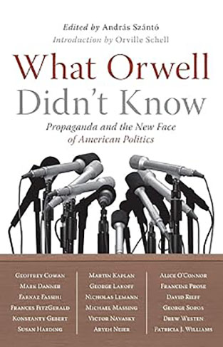 What Orwell Didn't Know